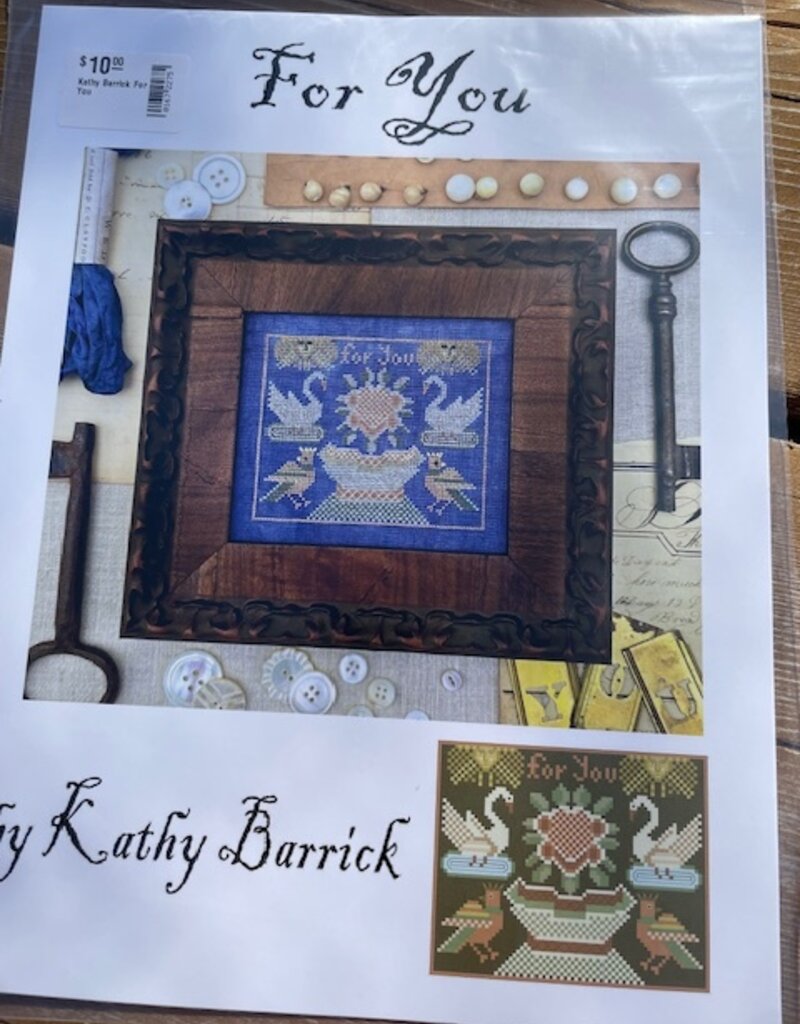 Kathy Barrick For You