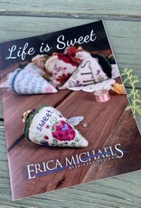 Erica Michaels - Life is Sweet