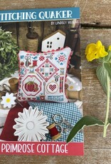 Primrose Cottage - Stitching Quaker