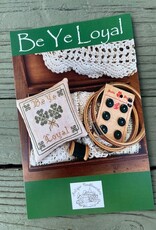 Antique Needleworkers - Be Ye Loyal