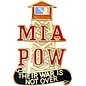 MIA/POW War Is Not Over Pin - 14833 (1 1/8 inch)