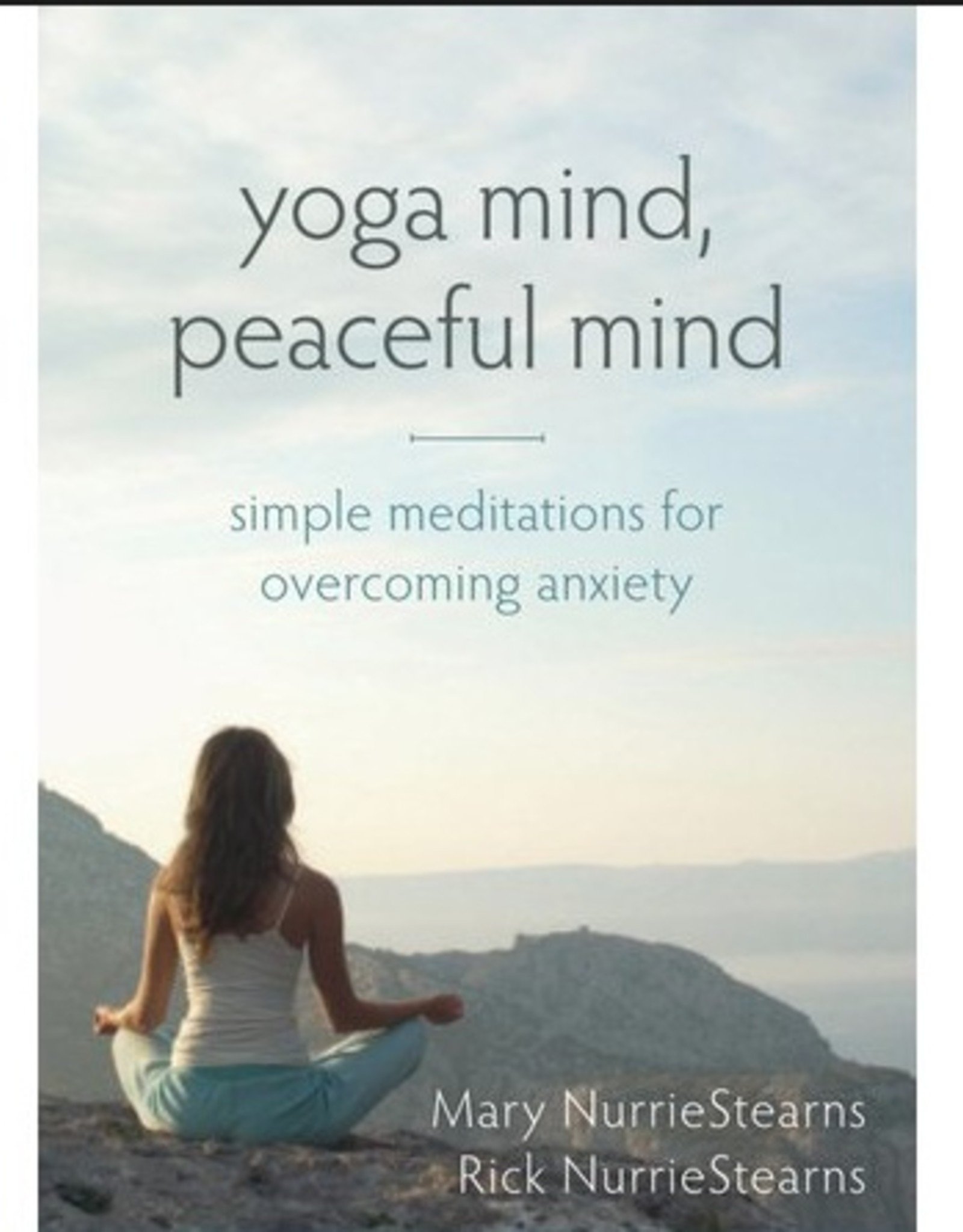 Yoga Mind, Peaceful Mind: NurrieStearns