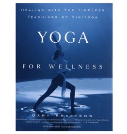 Yoga for Wellness: Kraftsow