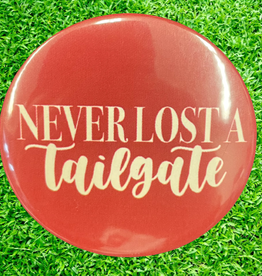 Fan Glam Never Lost Tailgate Button 2.25"