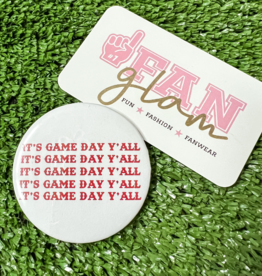 Fan Glam Game Day Y'all Button 2.25"