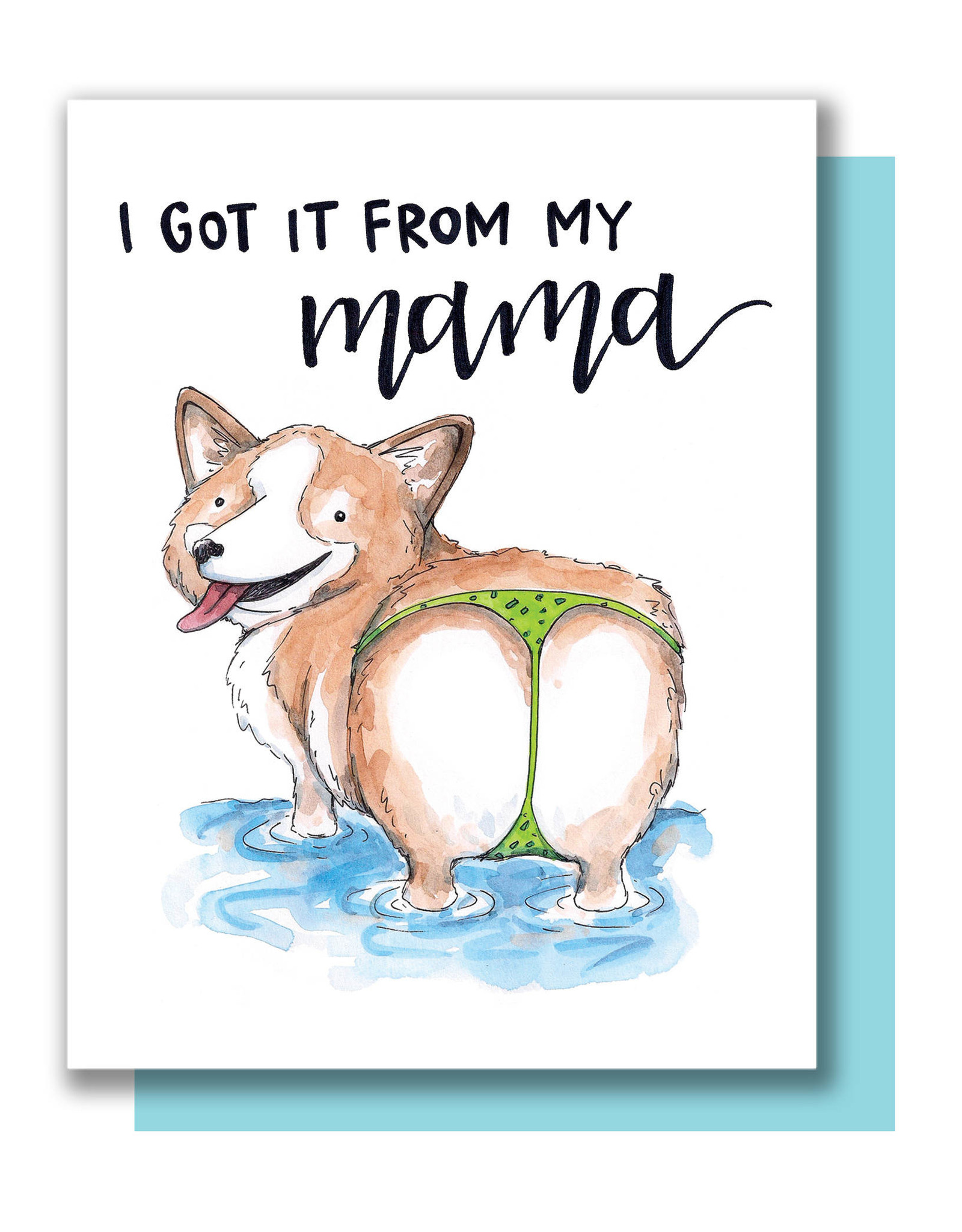 Paper Wilderness Card - Mom: I Got it From My Mama Corgi