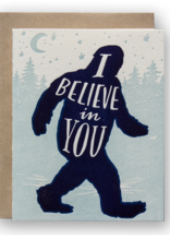 Ladyfingers Letterpress Card - Blank: Believe In You BigFoot