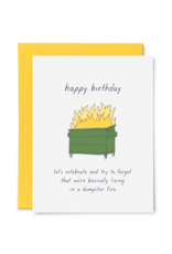 Tiny Hooray Card - Birthday: Dumpster Fire