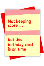xou Card - Birthday: Totally On Time