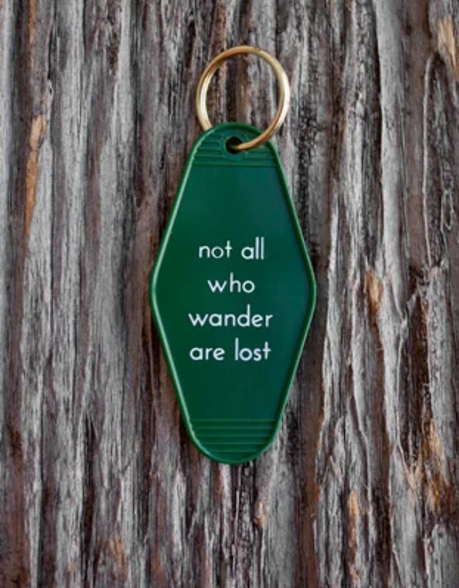 He Said She Said Motel Key Tag - Not all who wander are lost