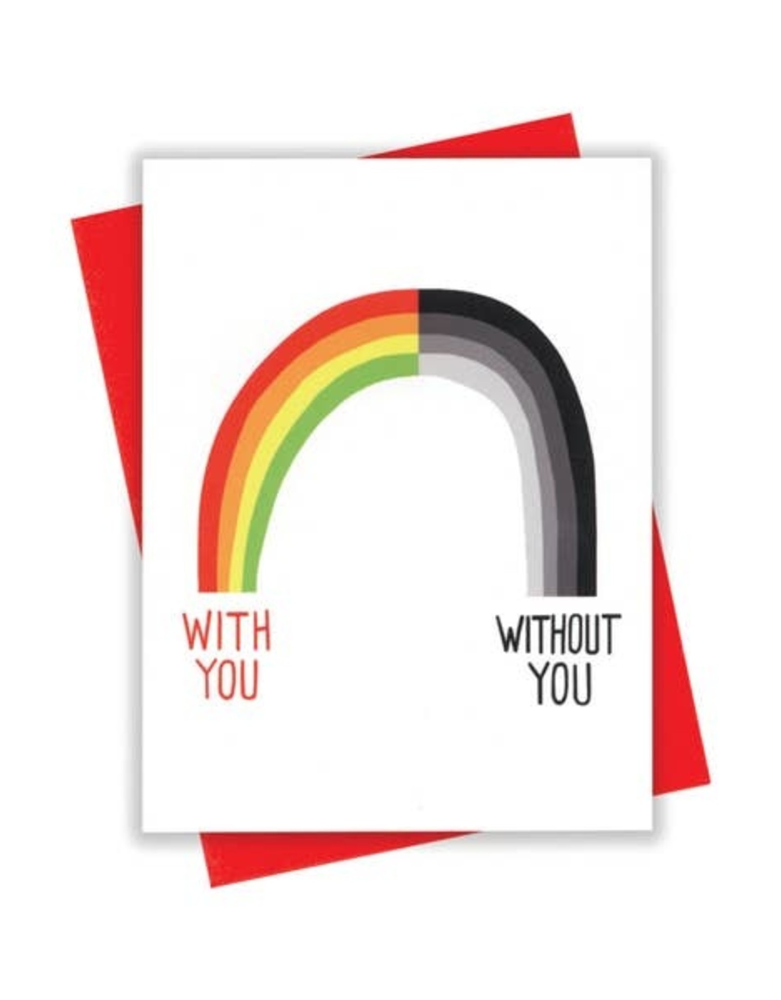 xou Card - Blank: With/Without You Rainbow