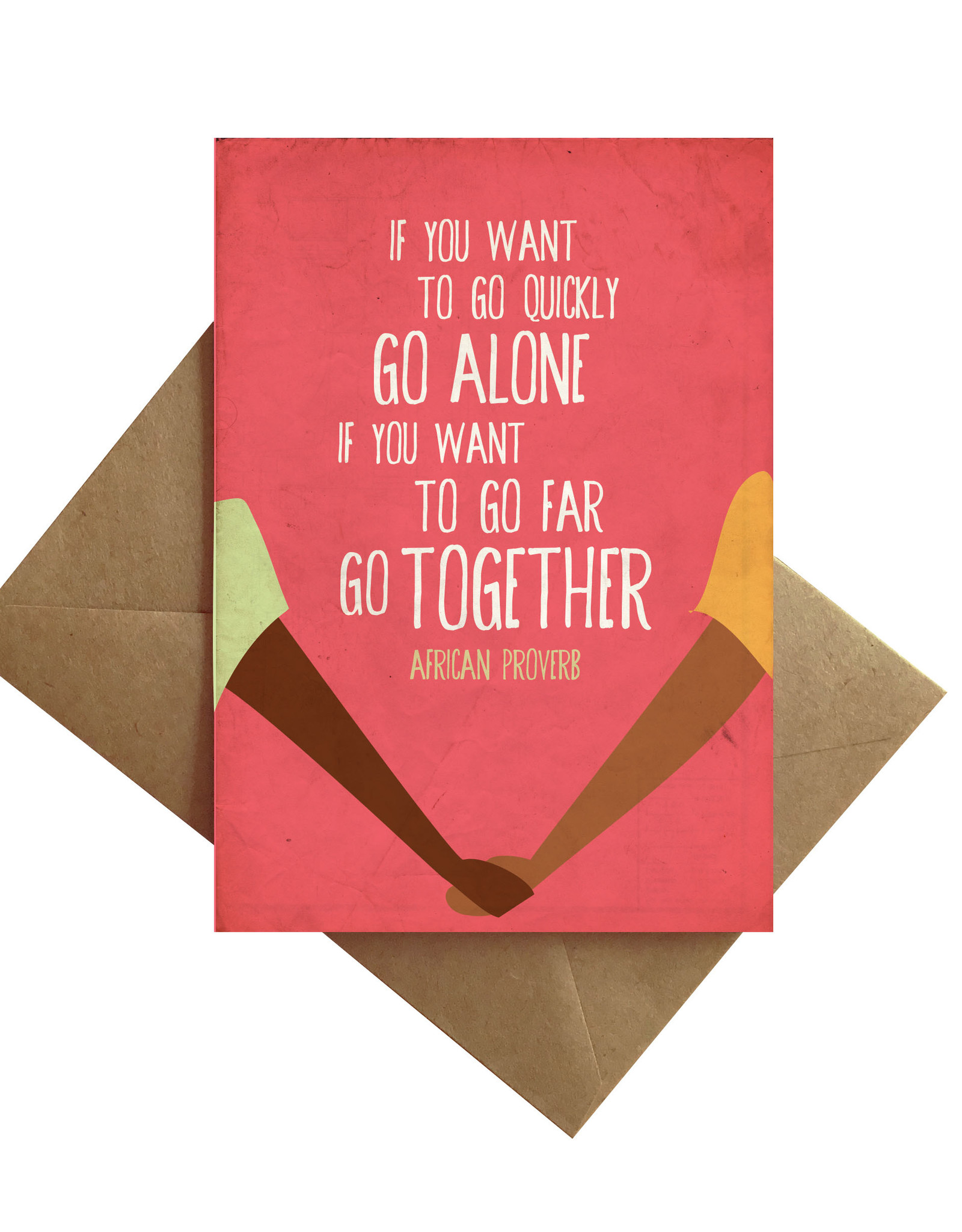 By Ms James Card - Blank: African Proverb Go far together