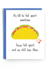 Public School Paper Co. Card - Blank: Tacos fall apart