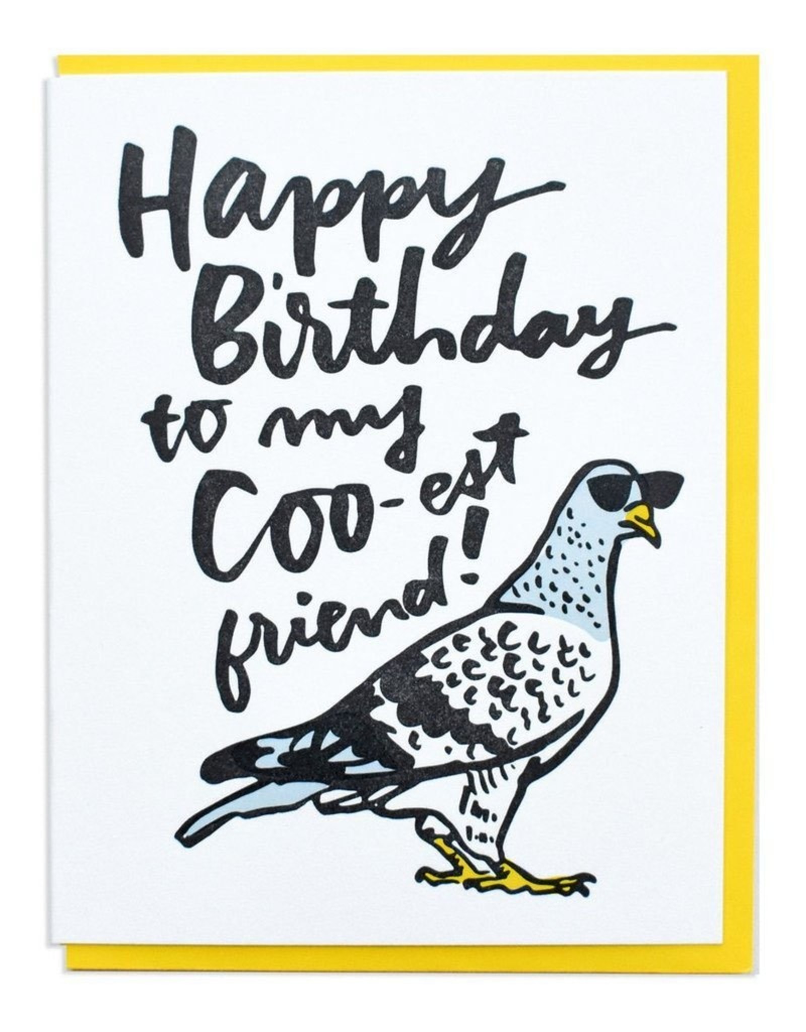 And Here We Are Card - Birthday: Coo-est friend