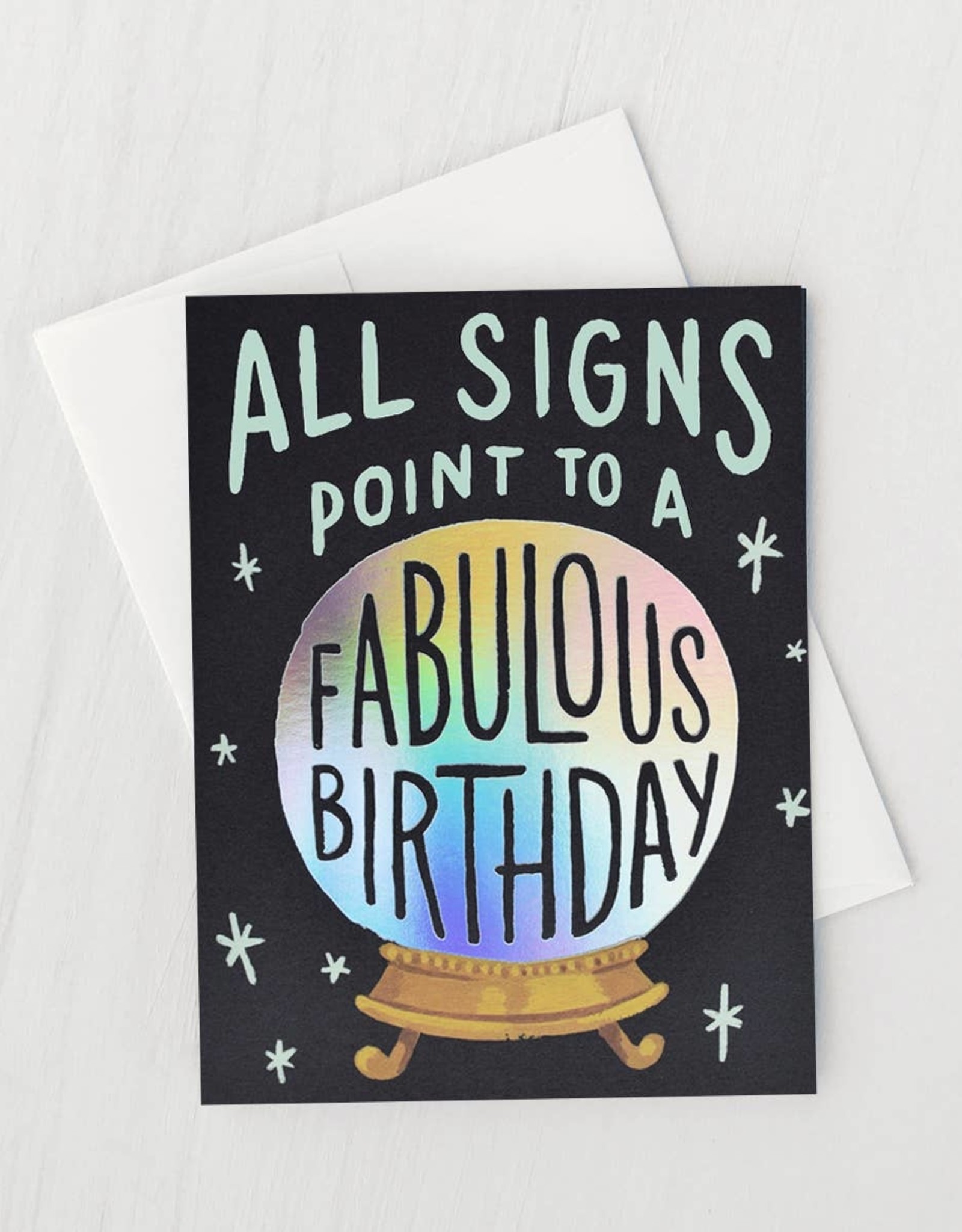Idlewild Co. Card - Birthday: All Signs Point To Fabulous