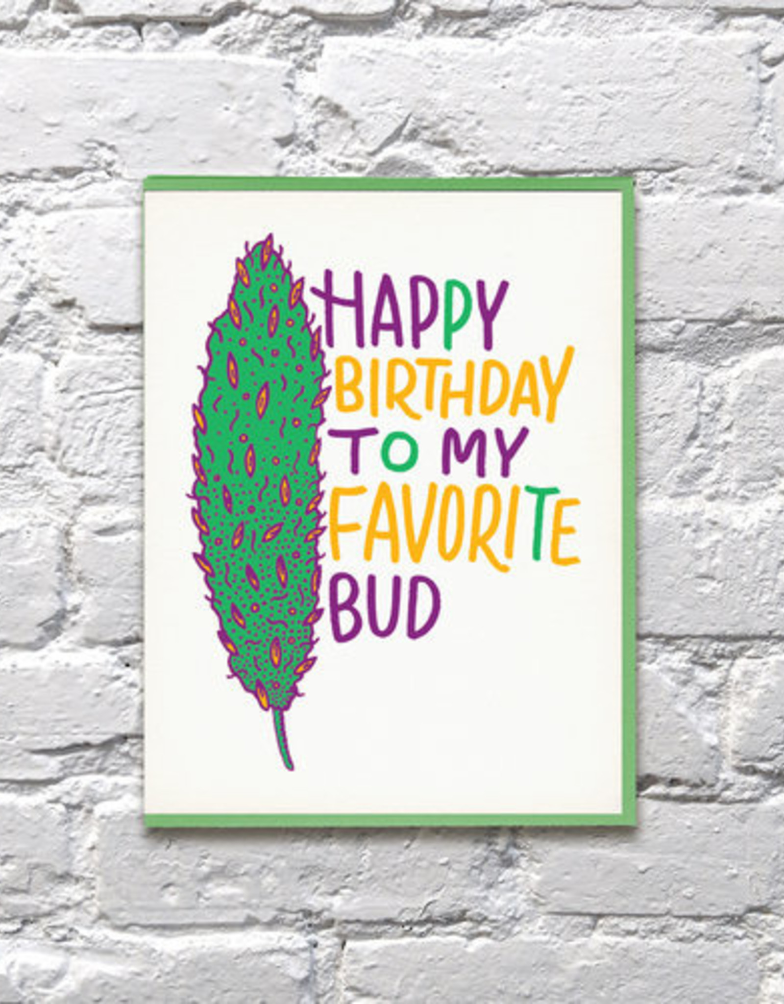 Bench Pressed Card - Birthday: Favorite Bud
