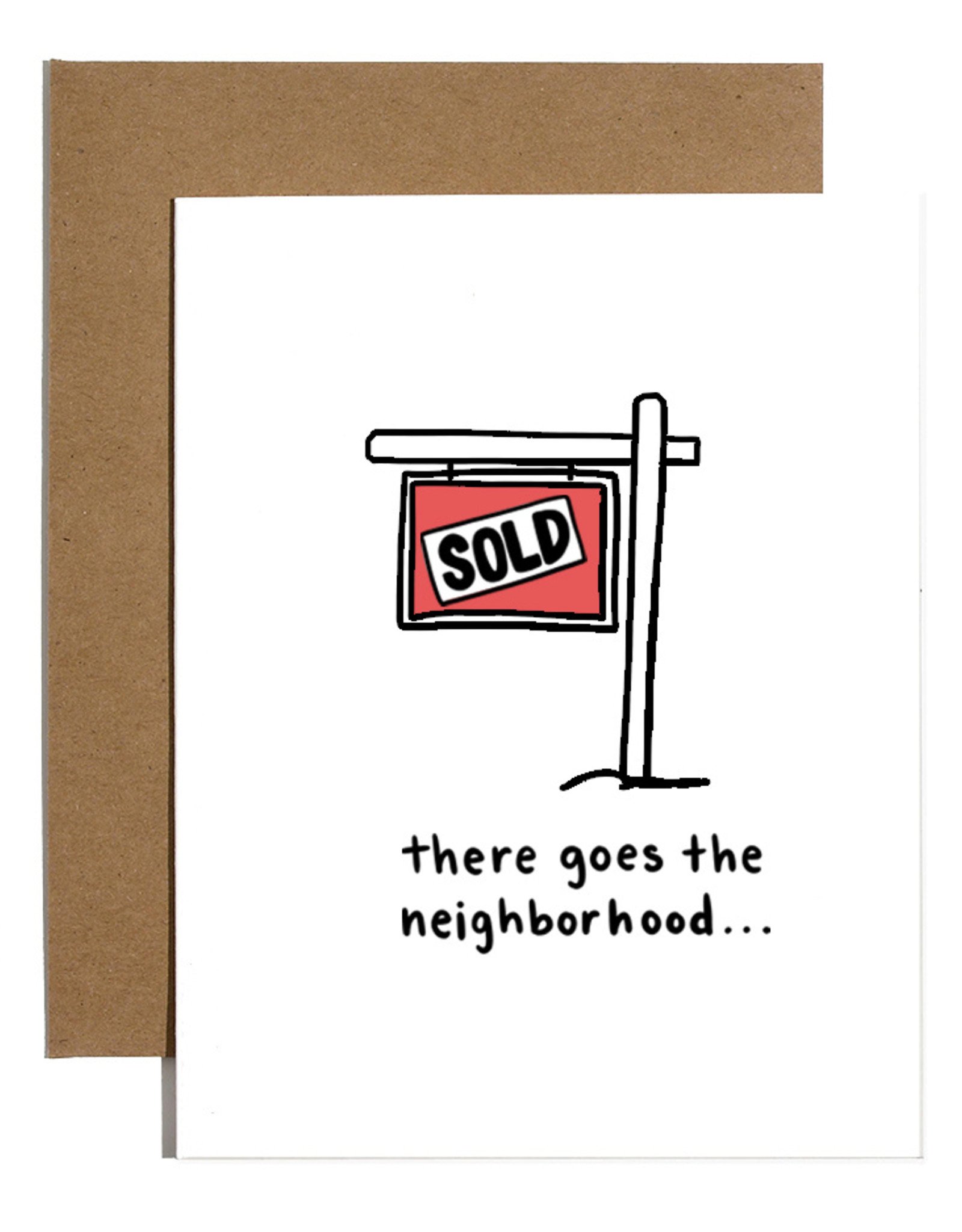 Brittany Paige Card - Blank: There Goes The Neighborhood