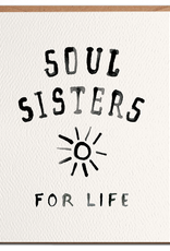 Daydream Prints Card - Love: Soul sisters for life