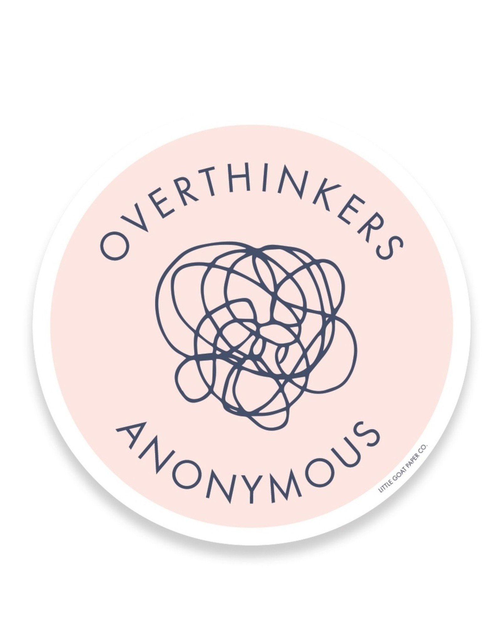 Tiny Hooray Sticker: Overthinkers Anonymous