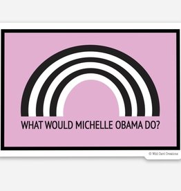 Wild Card Creations Sticker - What Would Michelle Obama Do?