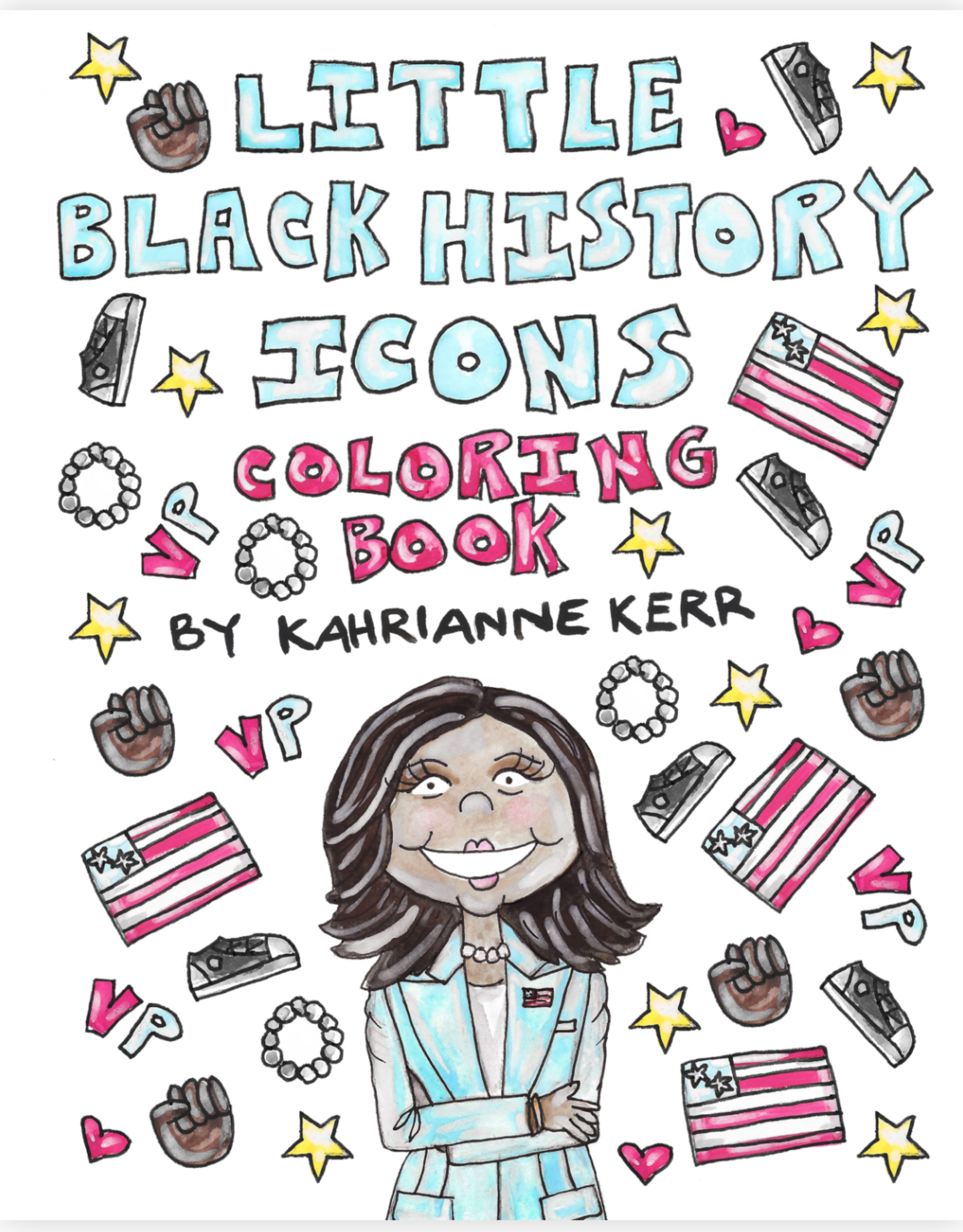 Kahri by KahriAnne Kerr Black History Coloring Book