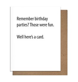Matt Butler LLC dba Pretty Alright Goods Card - Birthday: Remember Parties