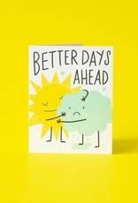 Egg Press Manufacturing Card - Blank: Better days ahead
