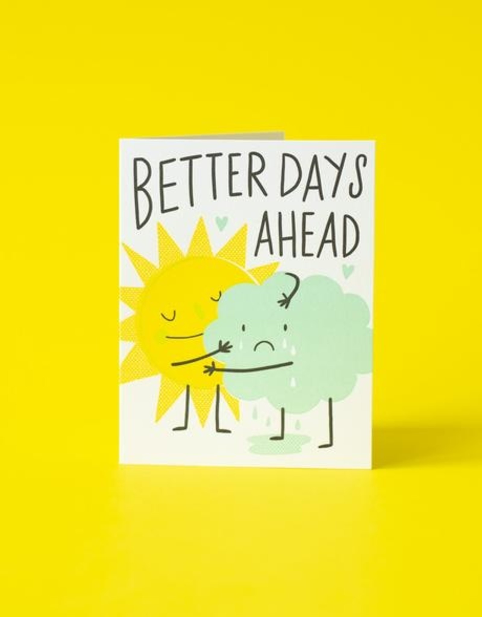 Egg Press Manufacturing Card - Blank: Better days ahead