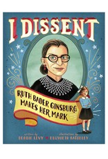 Simon & Schuster I Dissent: Ruth Bader Ginsburg Makes Her Mark