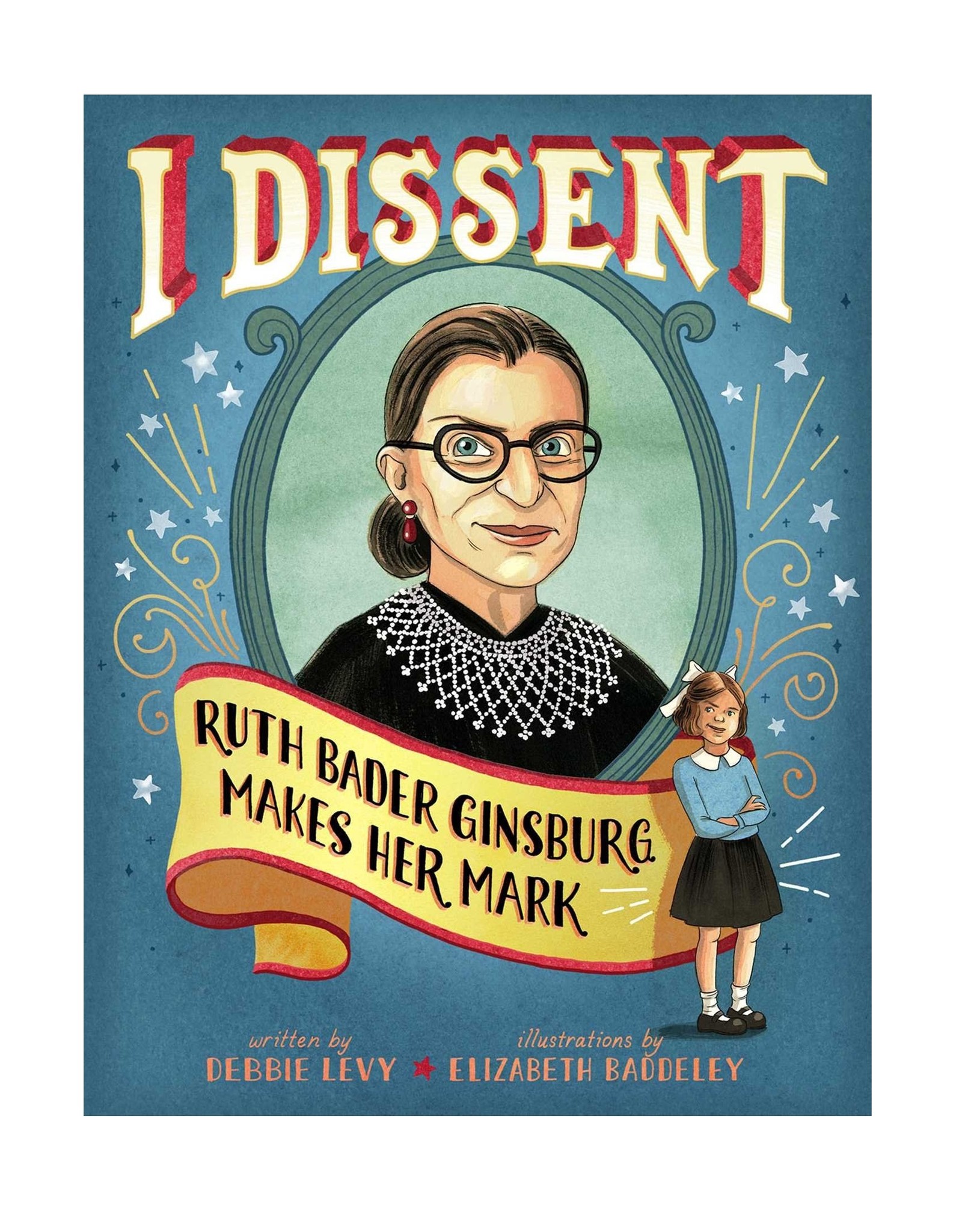 Simon & Schuster I Dissent: Ruth Bader Ginsburg Makes Her Mark