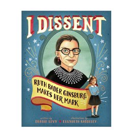 Simon & Schuster I Dissent: Ruth Bader Ginsburg Makes Her Mark