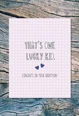 Near Modern Disaster Card - Blank: One Lucky Kid (Adoption)