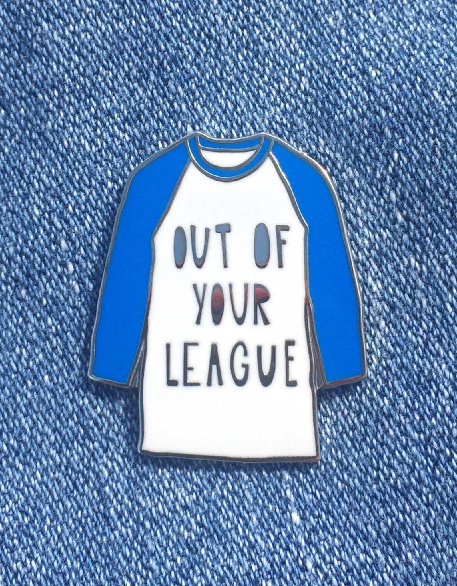 Near Modern Disaster Enamel Pin: Out of Your League