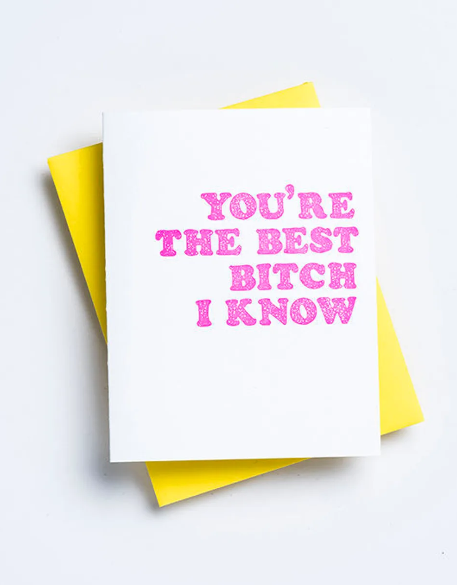 Richie Designs Card - Blank: Best Bitch I Know