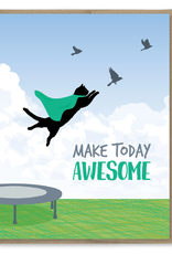 Modern Printed Matter Card - Blank: Make Today Awesome