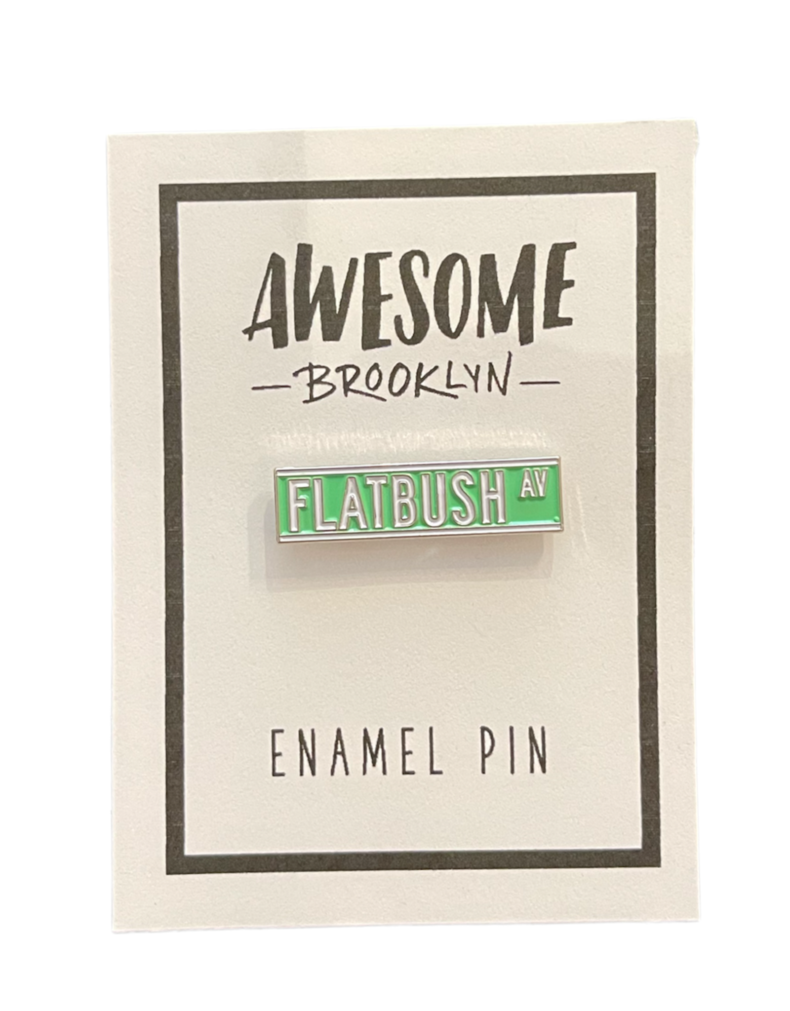 Awesome Brooklyn Enamel Pin: Flatbush