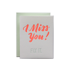 Ladyfingers Letterpress Card - Blank: I Miss You - Fix It