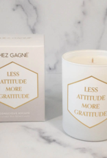 Chez Gagné Candle - Chez Gagne: Less Attitude More Gratitude