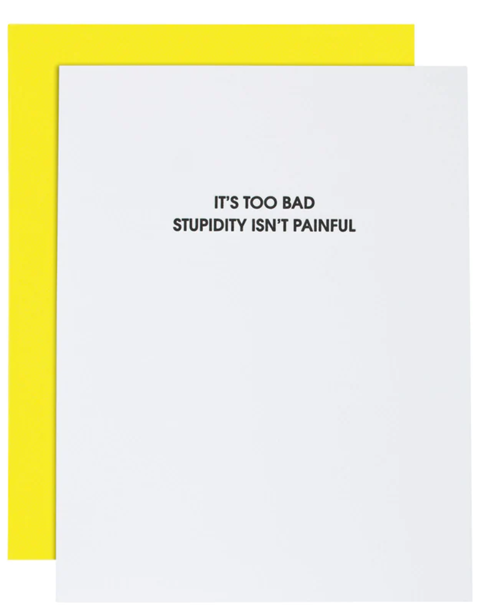 Chez Gagné Card - Blank: Stupidity Isn't Painful