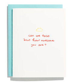 Shorthand Press Card - Blank: Taco 'Bout How Awesome