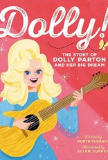 Chronicle Books Dolly!The Story of Dolly Parton and Her Big Dream
