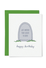 Tiny Hooray Card - Birthday: Another Year Closer To Death