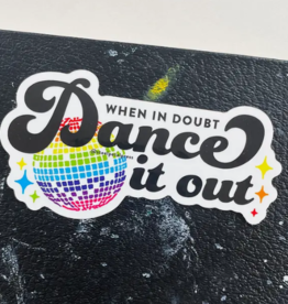 Steel Petal Press Sticker: Dance it Out
