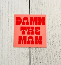 The Silver Spider Sticker: Damn the Man