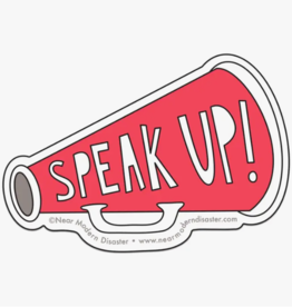 Near Modern Disaster Sticker: NMD - Speak  Up!