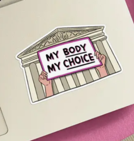 The Found Stickers:  My Body My Choice