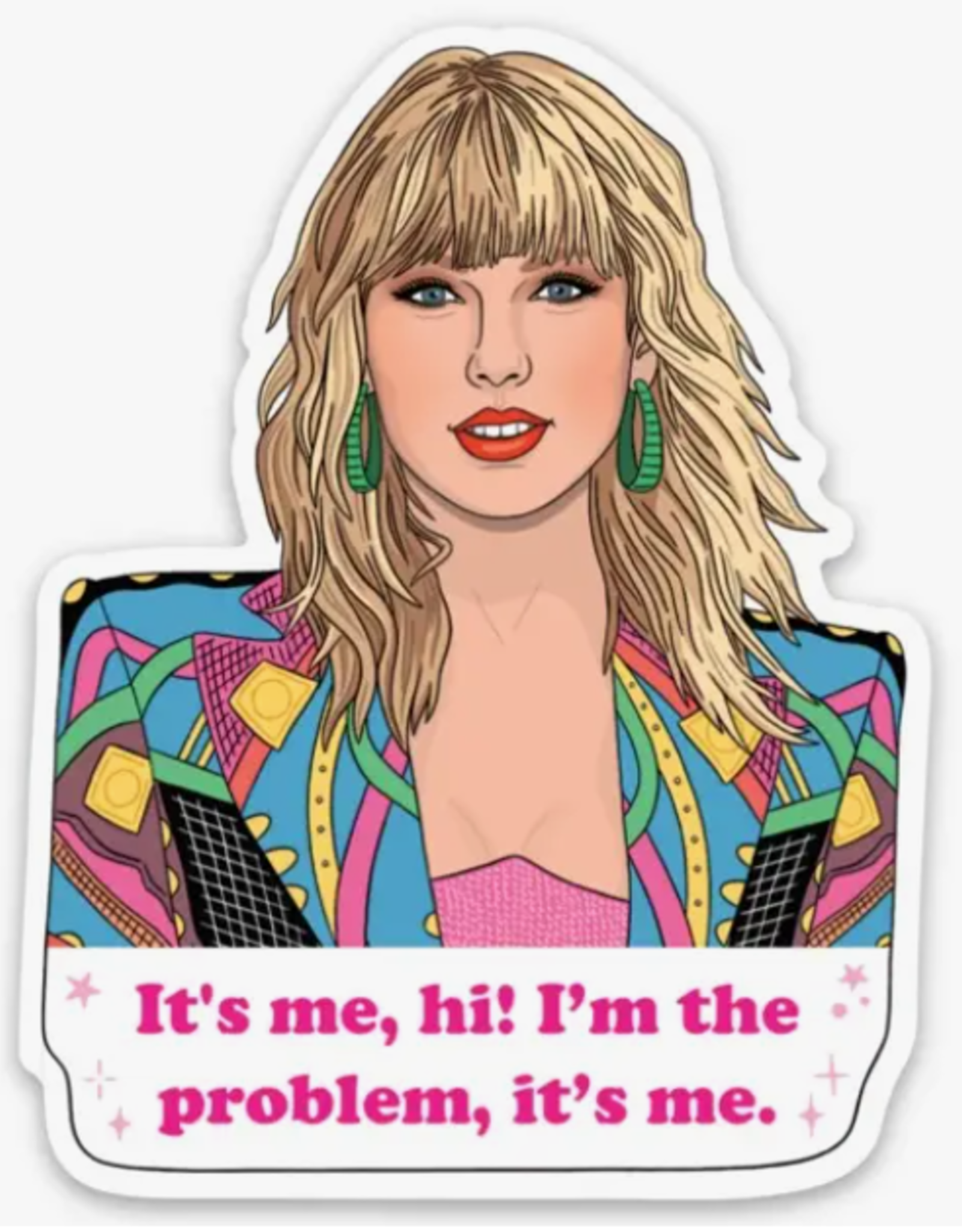 The Found Sticker - Taylor Swift I'm the Problem