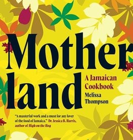 MPS Motherland - A Jamaican Cookbook