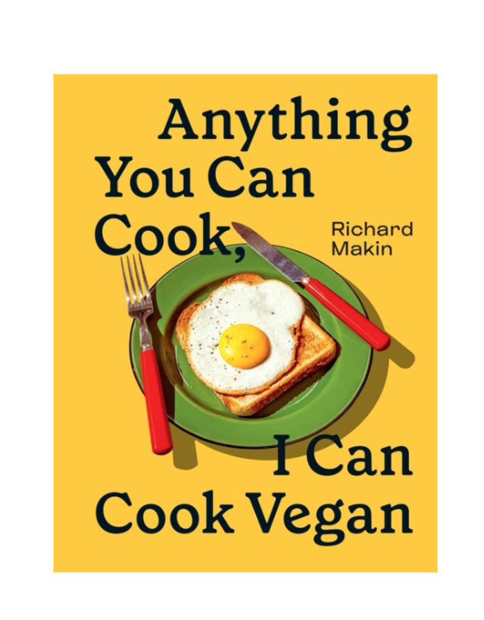 Simon & Schuster Anything You Can Cook, I Can Cook Vegan