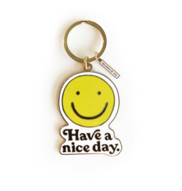 Idlewild Co. Keychain: Have A Nice Day